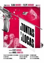 Poster de la película A Tontas y a Locas