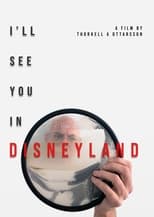 Poster de la película I'll See You in Disneyland