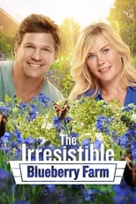 Poster de la película The Irresistible Blueberry Farm