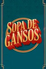 Poster de la serie Sopa de Gansos