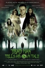 Poster de la película Dead Man Tells His Own Tale