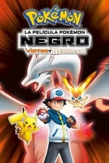 Poster de la película Pokémon Negro - Victini y Reshiram
