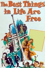 Poster de la película The Best Things in Life Are Free
