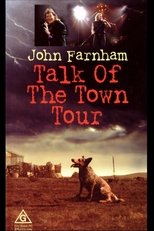 Poster de la película John Farnham: Talk of the Town Tour