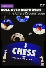 Poster de la película Roll over Beethoven: The Chess Records Saga