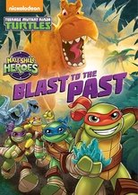 Poster de la película Half-Shell Heroes: Blast to the Past