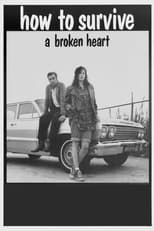 Poster de la película How to Survive a Broken Heart