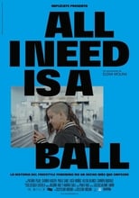 Poster de la película All I Need is a Ball