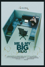 Poster de la película Me & My Big Mug