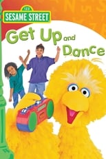 Poster de la película Sesame Street: Get Up and Dance