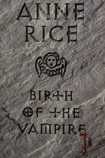 Poster de la película Anne Rice: Birth of the Vampire