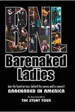 Poster de la película Barenaked Ladies: Barenaked In America