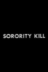 Poster de la película Sorority Kill