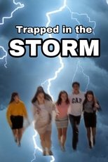 Poster de la película Trapped in the Storm