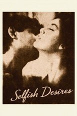 Poster de la película Selfish Desires