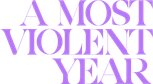 Logo A Most Violent Year