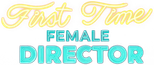 Logo First Time Female Director