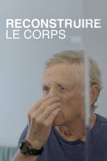Poster de la serie Reconstruire le corps