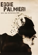 Poster de la película Eddie Palmieri: 50th Year Anniversary