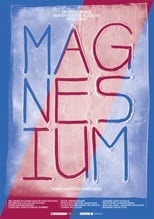 Poster de la película Magnesium