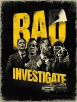 Poster de la película Bad Investigate