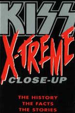 Poster de la película Kiss: X-Treme Close Up