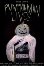 Poster de la película Pumpkinman Lives