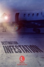 Poster de la película Destination: Infestation