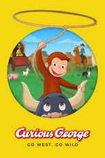 Poster de la película Curious George: Go West, Go Wild
