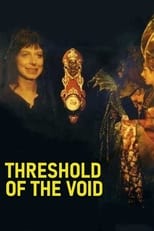 Poster de la película Threshold of the Void