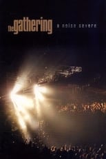 Poster de la película The Gathering: A Noise Severe