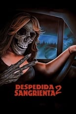 Poster de la película Despedida Sangrienta 2