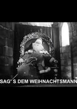 Poster de la película Sag’s dem Weihnachtsmann