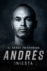 Poster de la película Andrés Iniesta: el héroe inesperado
