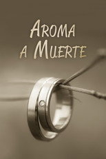Poster de la película Aroma a muerte