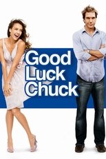 Poster de la película Good Luck Chuck