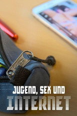 Poster de la película Jugend, Sex und Internet - Wenn Teenager Pornos gucken