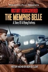 Poster de la película History Rediscovered: The Memphis Belle
