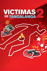 Poster de la película Victimas de Tangalanga 2