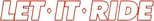 Logo Let It Ride