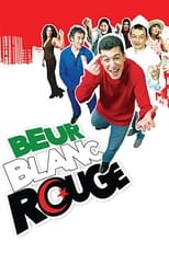 Poster de la película Beur Blanc Rouge