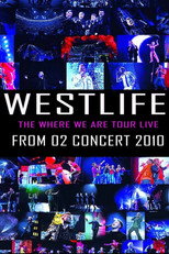 Poster de la película Westlife: The Where We Are Tour Live From O2 Concert 2010
