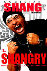 Poster de la película Shang Forbes: Shang Is Shangry! Live in Nyc