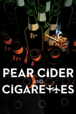 Poster de la película Pear Cider and Cigarettes
