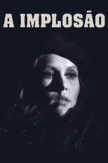 Poster de la película A Implosão