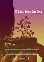 Poster de la película O Sonho Segue sua Boca