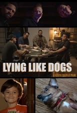 Poster de la película Lying Like Dogs