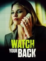 Poster de la película Watch Your Back