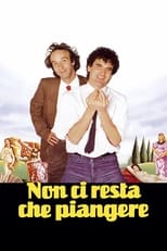 Poster de la película Non ci resta che piangere (Sólo queda llorar)