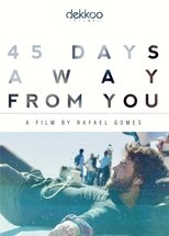 Poster de la película 45 Days Away from You